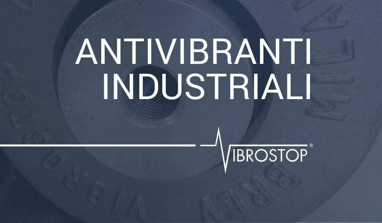 antivibranti industriali