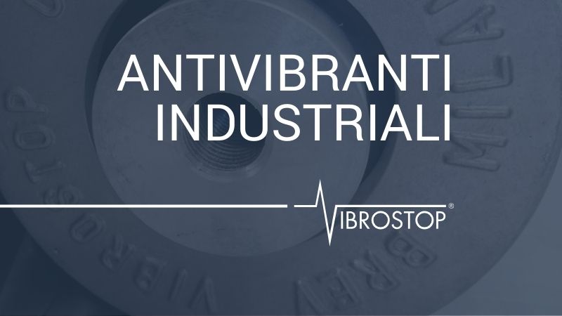 antivibranti industriali