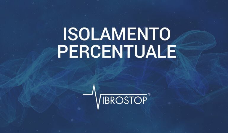 Isolamento percentuale: cos'è, come si calcola e come si legge la tabella